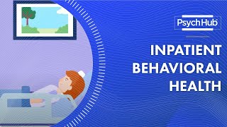 Inpatient Behavioral Health [upl. by Ennairrek]