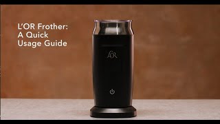 LOR Milk Frother A Quick Usage Guide [upl. by Annoyek]