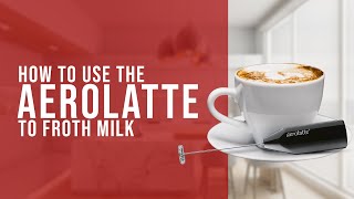 How To Use the AeroLatte To Froth Milk [upl. by Ardnossac825]