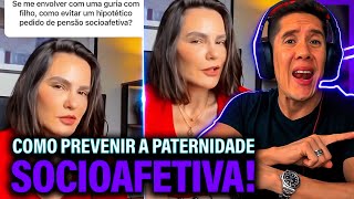 Como Se Prevenir Da Paternidade Socioafetiva E Pensão Socioafetiva [upl. by Zea]