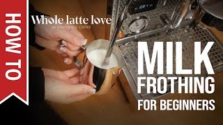 How To Milk Frothing for Beginners 5 Tips [upl. by Litta490]